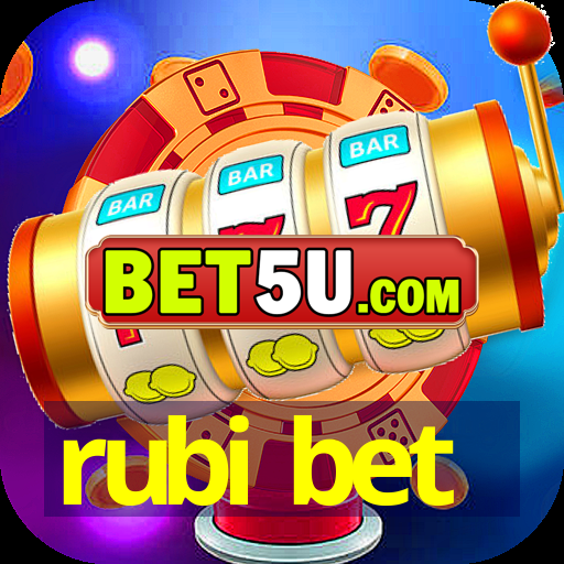 rubi bet